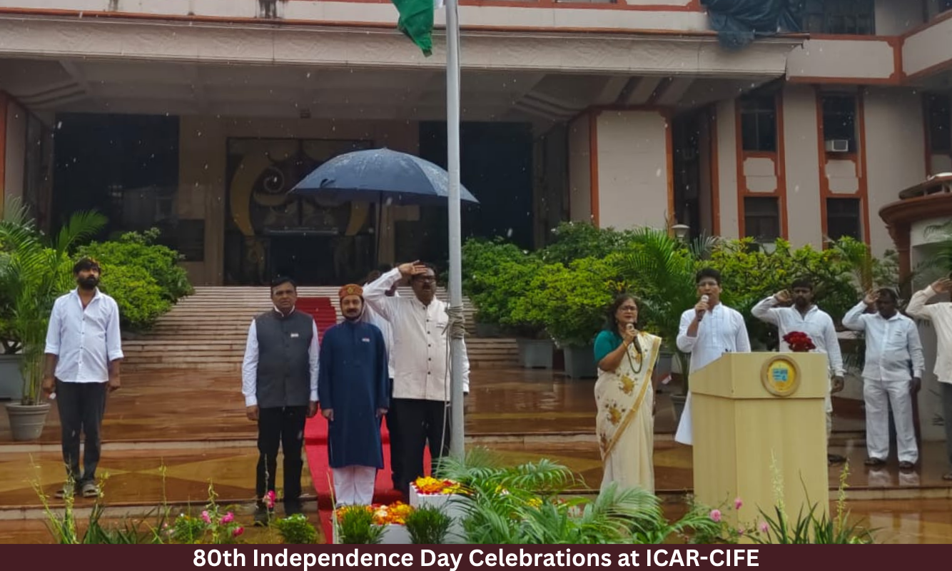 80th Independence Day Celebrations at ICAR-CIFE, Mumbai